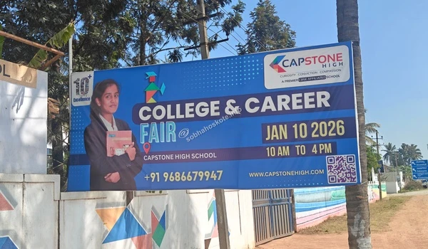 Signage displaying details of the College & Career Fair hosted by Capstone High School in the Sobha Hoskote vicinity